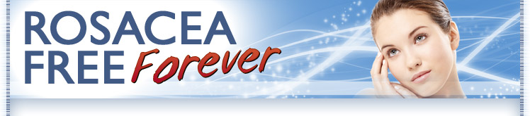 Rosacea Free Forever&trade;